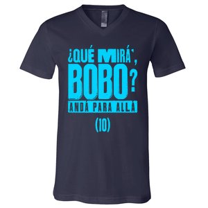 Que Mira´Bobo Argentina 10 Funny Meme V-Neck T-Shirt