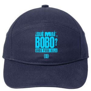 Que Mira´Bobo Argentina 10 Funny Meme 7-Panel Snapback Hat