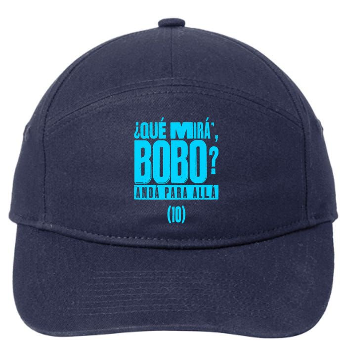 Que Mira´Bobo Argentina 10 Funny Meme 7-Panel Snapback Hat