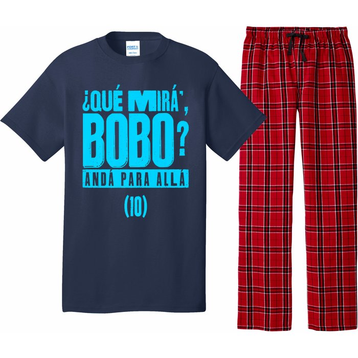 Que Mira´Bobo Argentina 10 Funny Meme Pajama Set