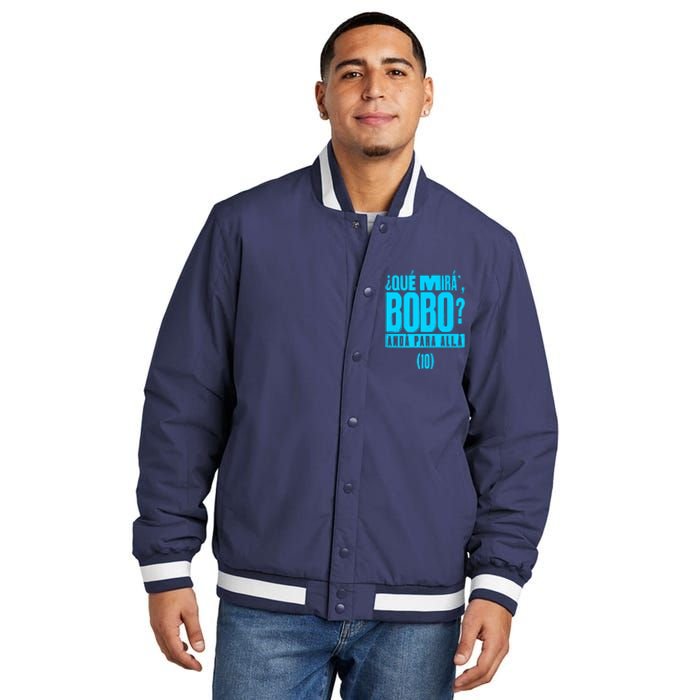 Que Mira´Bobo Argentina 10 Funny Meme Insulated Varsity Jacket