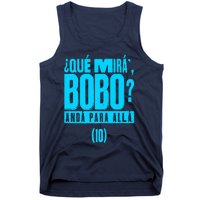 Que Mira´Bobo Argentina 10 Funny Meme Tank Top