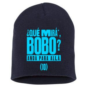 Que Mira´Bobo Argentina 10 Funny Meme Short Acrylic Beanie