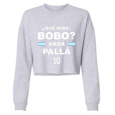 Que Mira´Bobo Argentina 10 Cropped Pullover Crew