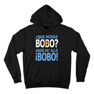 Que Mira´Bobo Argentina 10 Hoodie