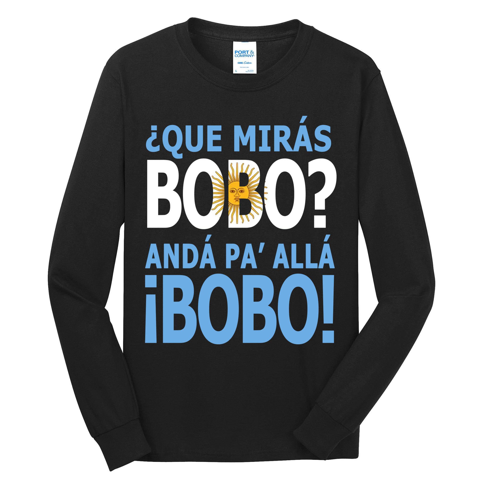 Que Mira´Bobo Argentina 10 Tall Long Sleeve T-Shirt