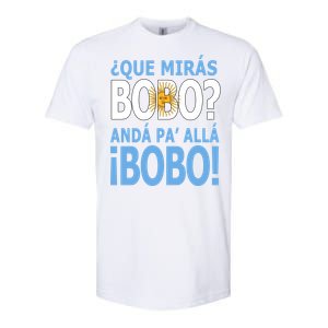 Que Mira´Bobo Argentina 10 Softstyle CVC T-Shirt