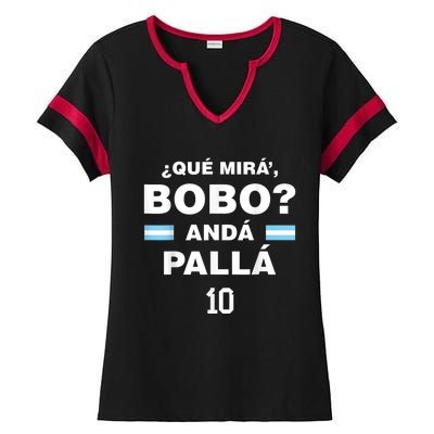 Que Mira´Bobo - Argentina 10 Ladies Halftime Notch Neck Tee