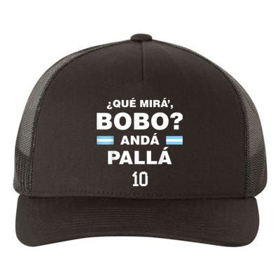 Que Mira´Bobo - Argentina 10 Yupoong Adult 5-Panel Trucker Hat