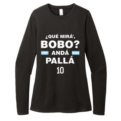 Que Mira´Bobo - Argentina 10 Womens CVC Long Sleeve Shirt