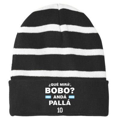 Que Mira´Bobo - Argentina 10 Striped Beanie with Solid Band