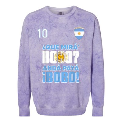 Qué Mirás Bobo, Andá Pa' Allá Funny Speech Flag Design Colorblast Crewneck Sweatshirt