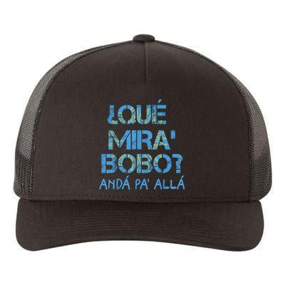 Qué Miras Bobo, Qué Mira Bobo Costume Yupoong Adult 5-Panel Trucker Hat