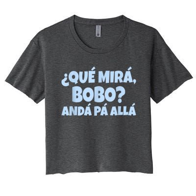 Qué Miras Bobo Qué Mira Bobo Women's Crop Top Tee