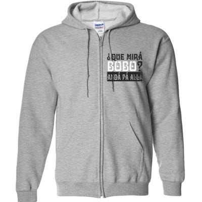 Qué Miras Bobo Qué Mira Bobo Full Zip Hoodie