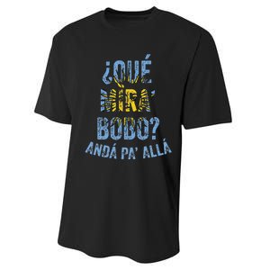 Qué Mira Bobo andá pa' allá funny speech Performance Sprint T-Shirt