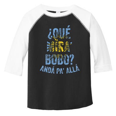 Qué Mira Bobo andá pa' allá funny speech Toddler Fine Jersey T-Shirt