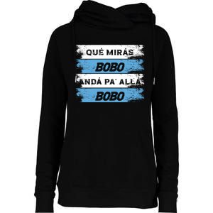 Qué Miras Bobo Qué Mira Bobo Trending Design Womens Funnel Neck Pullover Hood