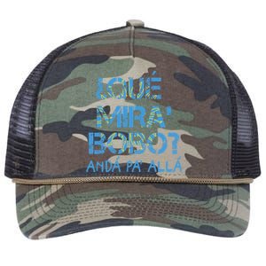 Qué Mira Bobo andá pa' allá funny speech Retro Rope Trucker Hat Cap