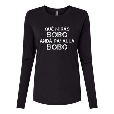 Qué MiráS Bobo Andá Pa Allá Womens Cotton Relaxed Long Sleeve T-Shirt