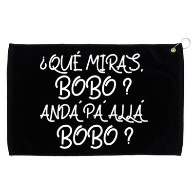 Qué Miras Bobo Qué Mira Bobo Viral Meme Grommeted Golf Towel