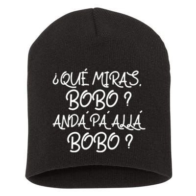 Qué Miras Bobo Qué Mira Bobo Viral Meme Short Acrylic Beanie