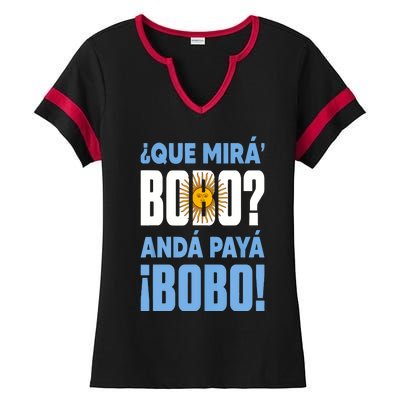 Qué Mirás Bobo, Andá Pa' Allá Funny Speech Ladies Halftime Notch Neck Tee