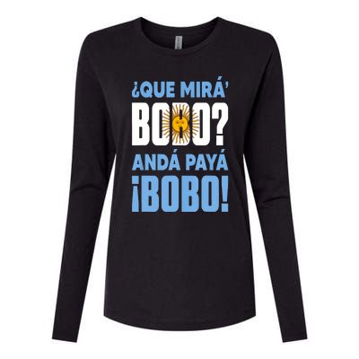 Qué Mirás Bobo, Andá Pa' Allá Funny Speech Womens Cotton Relaxed Long Sleeve T-Shirt