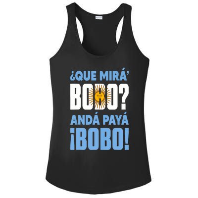 Qué Mirás Bobo, Andá Pa' Allá Funny Speech Ladies PosiCharge Competitor Racerback Tank