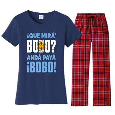 Qué Mirás Bobo, Andá Pa' Allá Funny Speech Women's Flannel Pajama Set