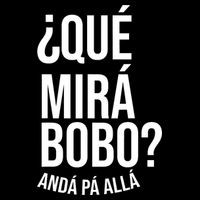 Qué Miras Bobo Qué Mira Bobo Gift Design Impact Tech Backpack