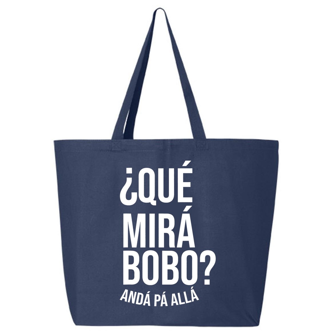 Qué Miras Bobo Qué Mira Bobo Gift Design 25L Jumbo Tote