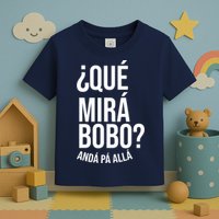 Qué Miras Bobo Qué Mira Bobo Gift Design Toddler T-Shirt