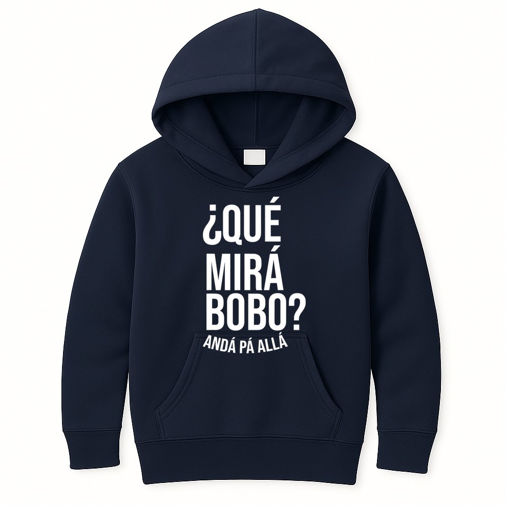 Qué Miras Bobo Qué Mira Bobo Gift Design Kids Hoodie