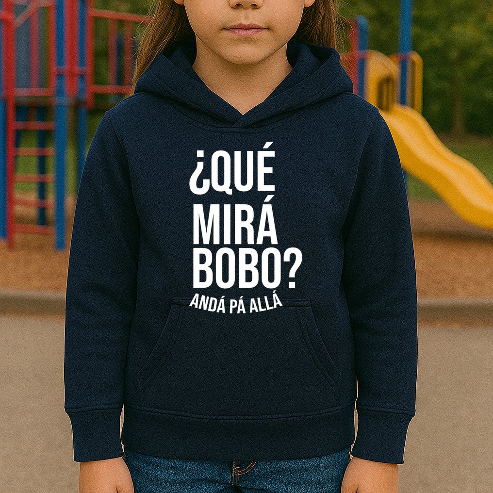 Qué Miras Bobo Qué Mira Bobo Gift Design Kids Hoodie