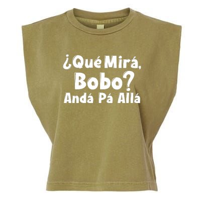 Qué Miras Bobo Qué Mira Bobo, Andá Pa' Allá | Meme Garment-Dyed Women's Muscle Tee