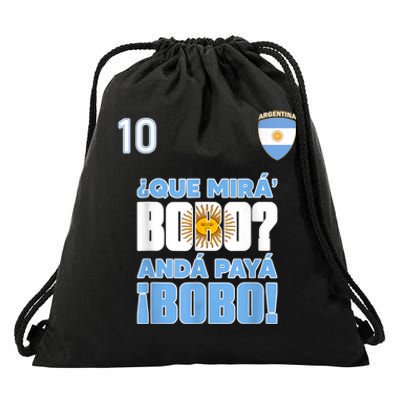 Qué Mirás Bobo, Andá Pa' Allá Funny Speech Argentina Flag Vintage Drawstring Bag