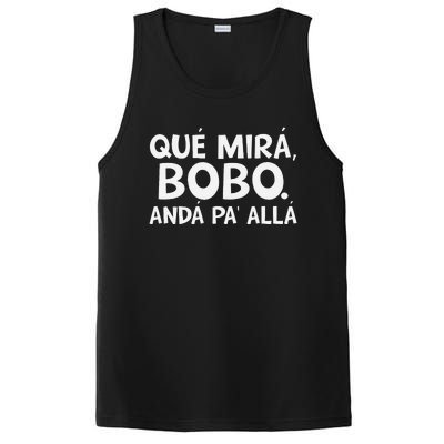 Qué MiráS Bobo Andá Pa Allá PosiCharge Competitor Tank