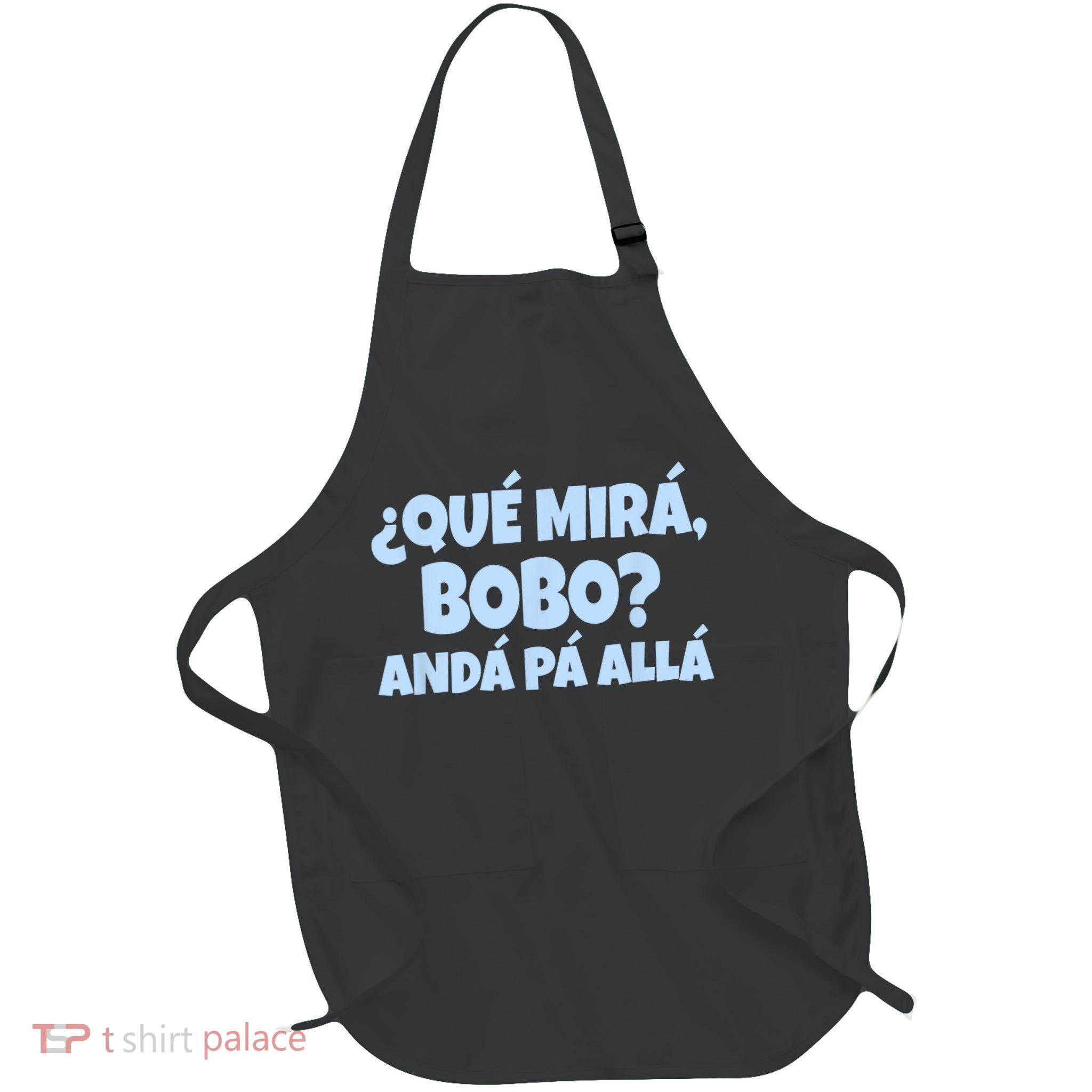 Qué Miras Bobo Qué Mira Bobo Funny Meme Apron