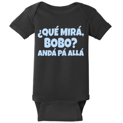 Qué Miras Bobo Qué Mira Bobo Funny Meme Baby Bodysuit