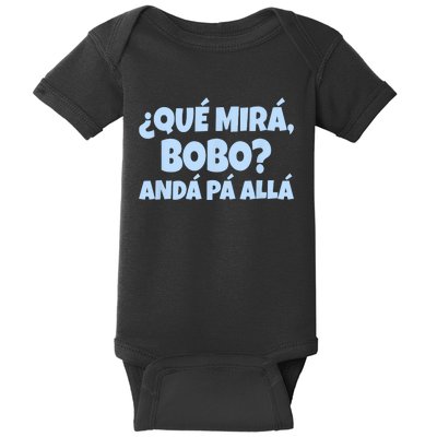 Qué Miras Bobo Qué Mira Bobo Funny Meme Baby Bodysuit