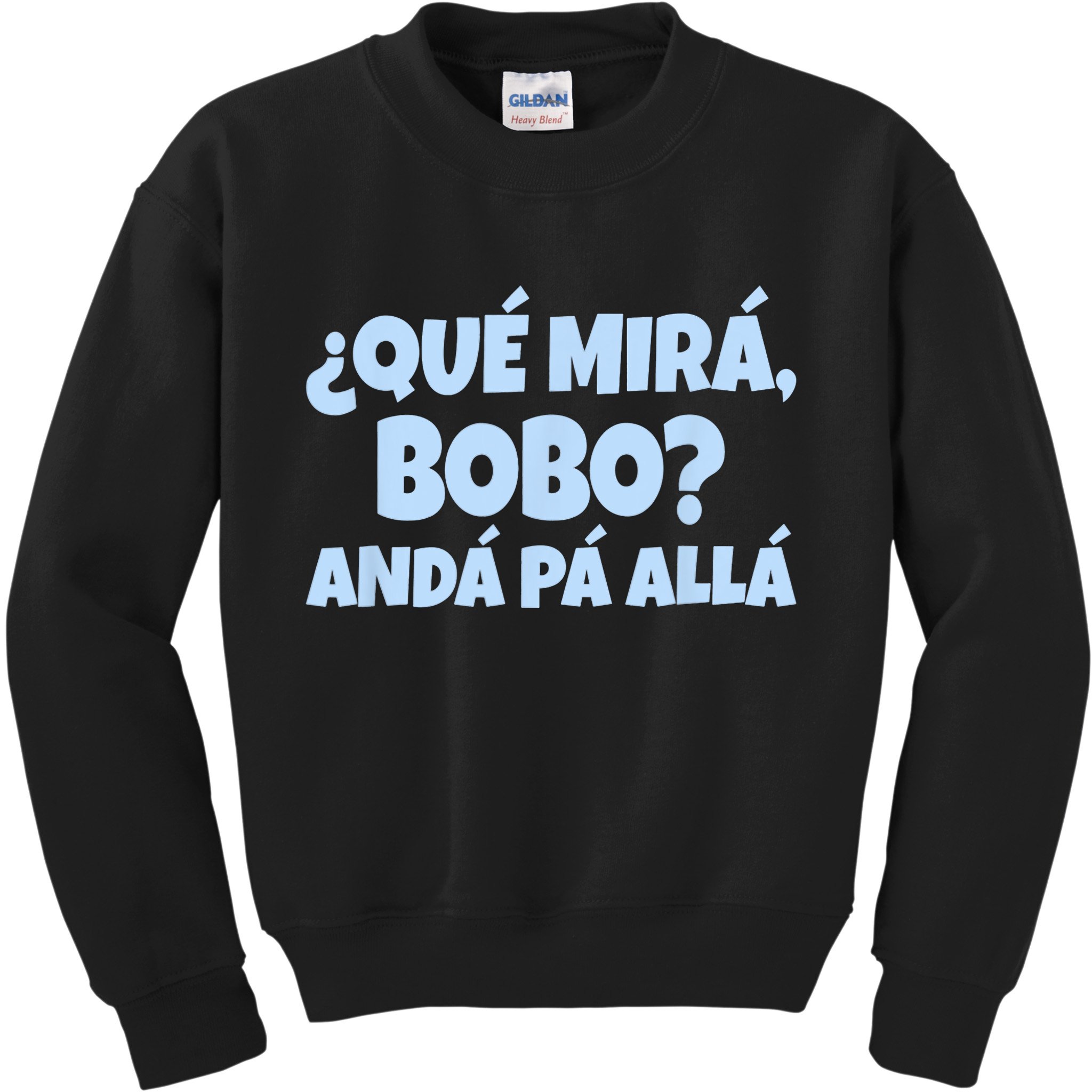 Qué Miras Bobo Qué Mira Bobo Funny Meme Kids Sweatshirt