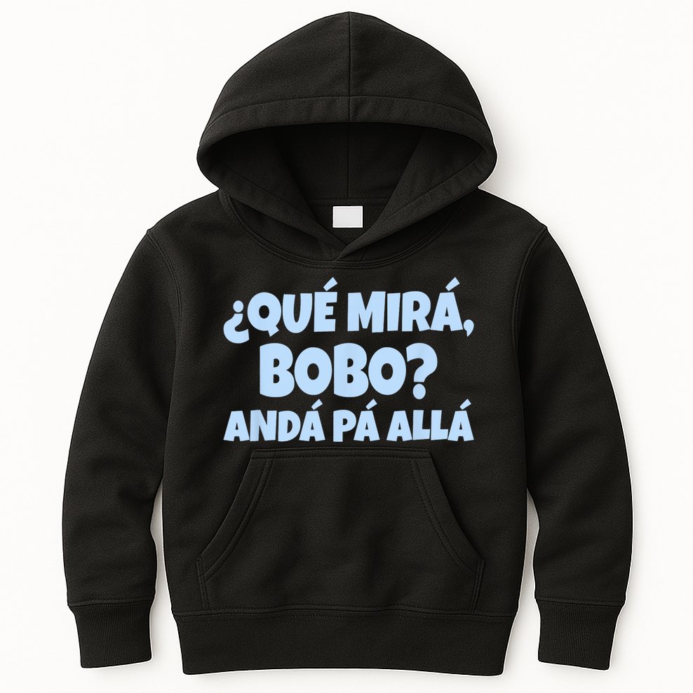 Qué Miras Bobo Qué Mira Bobo Funny Meme Kids Hoodie