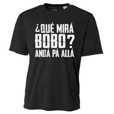 Qué Mirás Bobo, Andá Pa' Allá Funny Speech Cooling Performance Crew T-Shirt