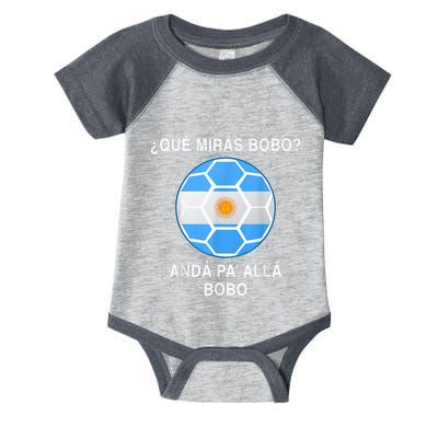 Qué Mirás Bobo, Andá Pa' Allá Funny Speech Argentina Flag Vintage Infant Baby Jersey Bodysuit