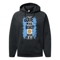 ¿Qué Mirá Bobo Andá Pa’ Allá Flag Argentina Mirabobo Ar Performance Fleece Hoodie