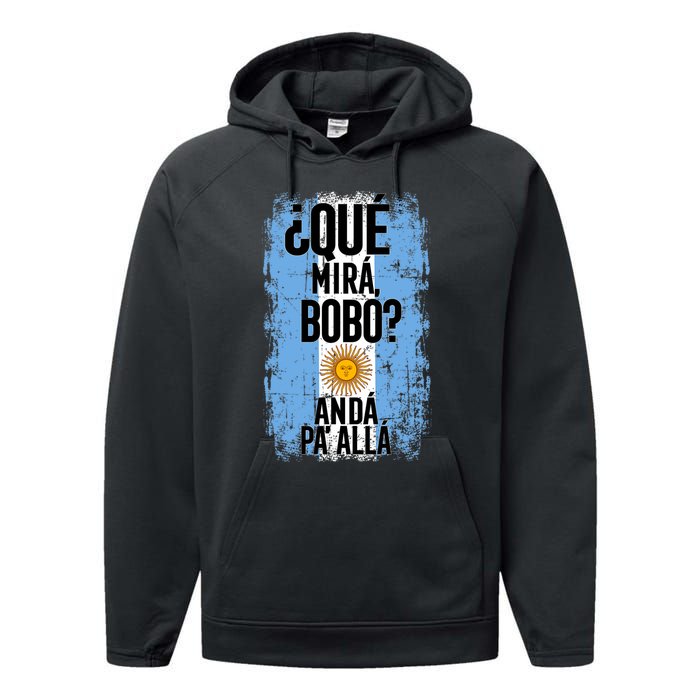 ¿Qué Mirá Bobo Andá Pa’ Allá Flag Argentina Mirabobo Ar Performance Fleece Hoodie