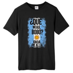 ¿Qué Mirá Bobo Andá Pa’ Allá Flag Argentina Mirabobo Ar Tall Fusion ChromaSoft Performance T-Shirt