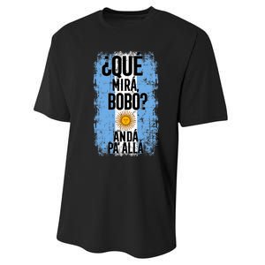 ¿Qué Mirá Bobo Andá Pa’ Allá Flag Argentina Mirabobo Ar Performance Sprint T-Shirt