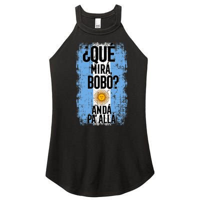 ¿Qué Mirá Bobo Andá Pa’ Allá Flag Argentina Mirabobo Ar Women’s Perfect Tri Rocker Tank